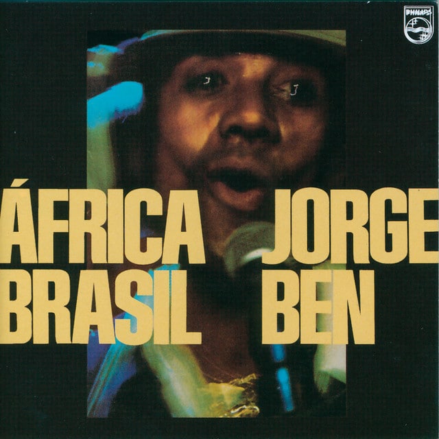 Música África Brasil - Jorge Ben